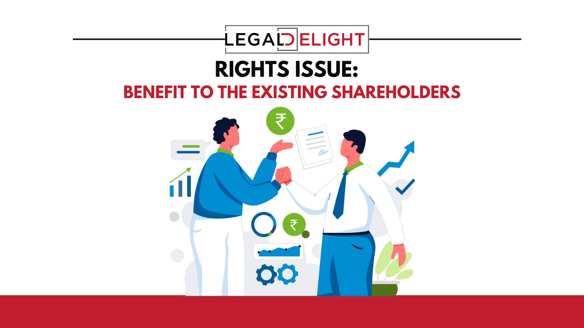 Rights issue: Benefit to the existing shareholders